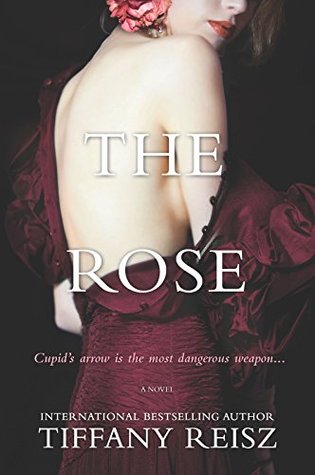 ARC Review: The Rose by Tiffany Reisz